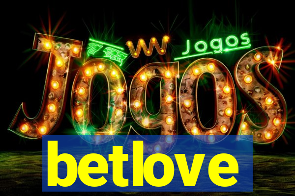 betlove