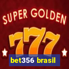 bet356 brasil