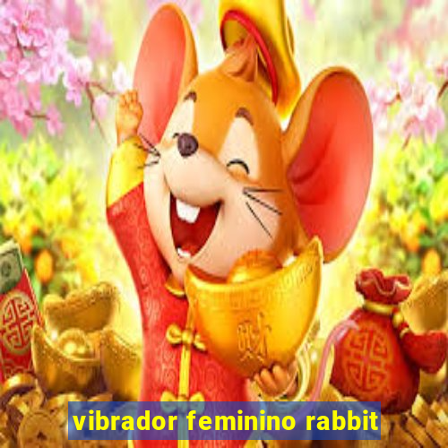 vibrador feminino rabbit