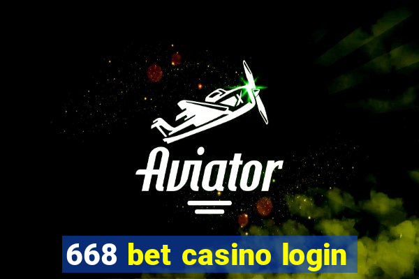 668 bet casino login