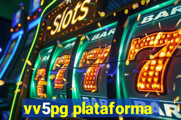 vv5pg plataforma