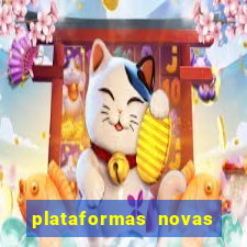 plataformas novas do jogo do tigrinho