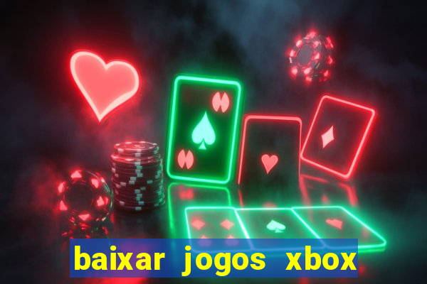 baixar jogos xbox 360 iso usando utorrent