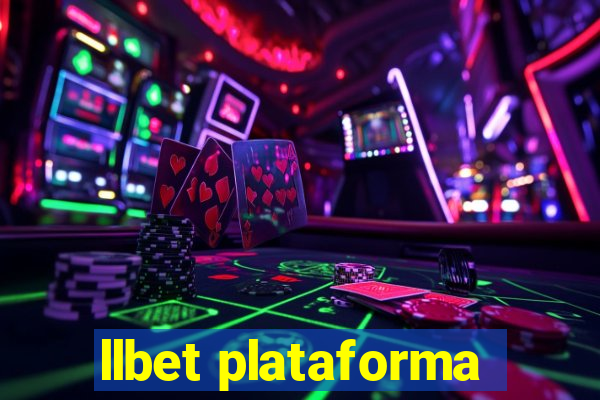 llbet plataforma