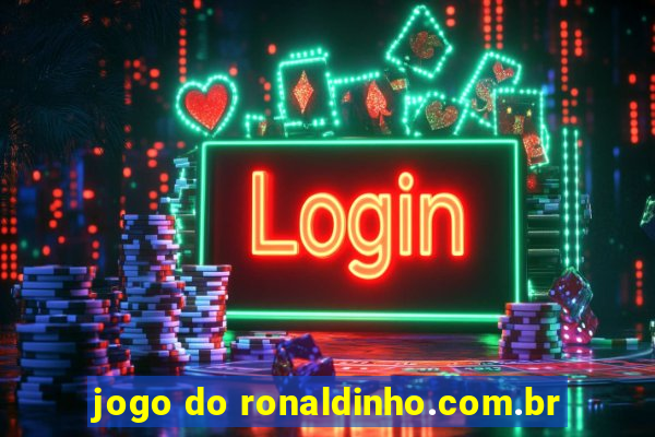 jogo do ronaldinho.com.br