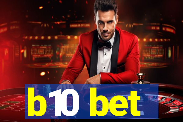 b10 bet