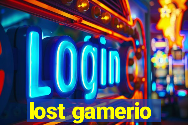 lost gamerio