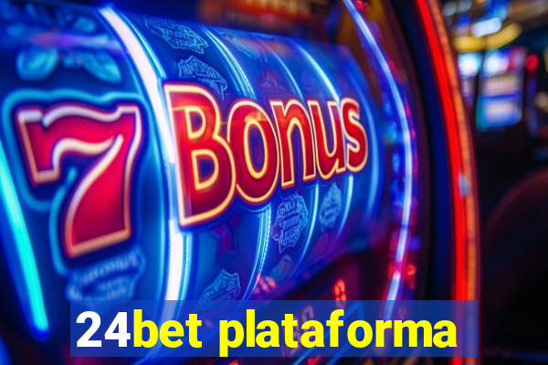 24bet plataforma