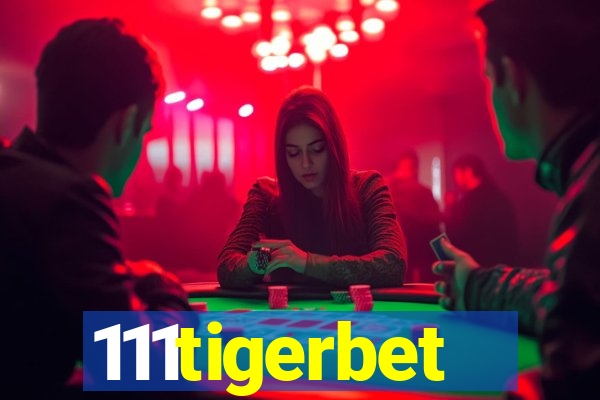 111tigerbet