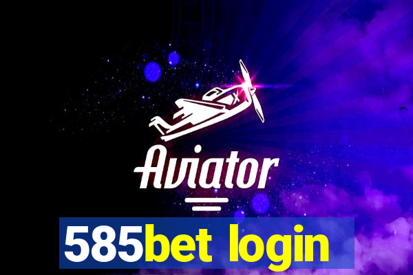 585bet login