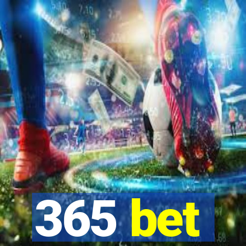 365 bet