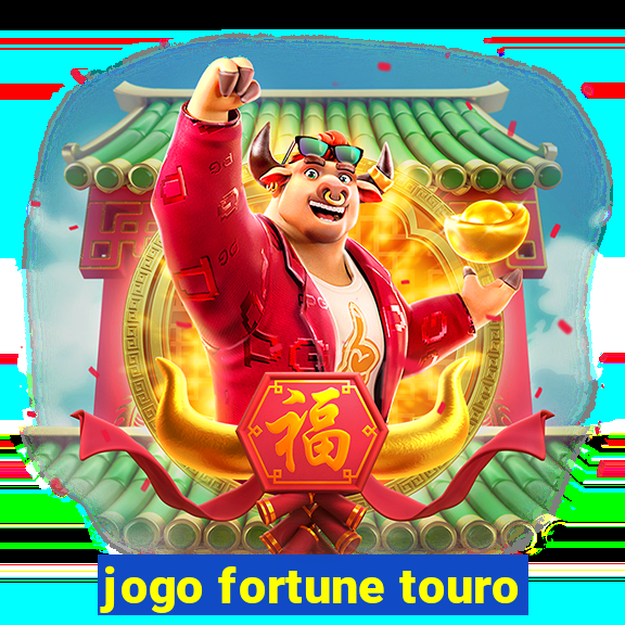 jogo fortune touro