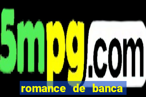 romance de banca digital 2021