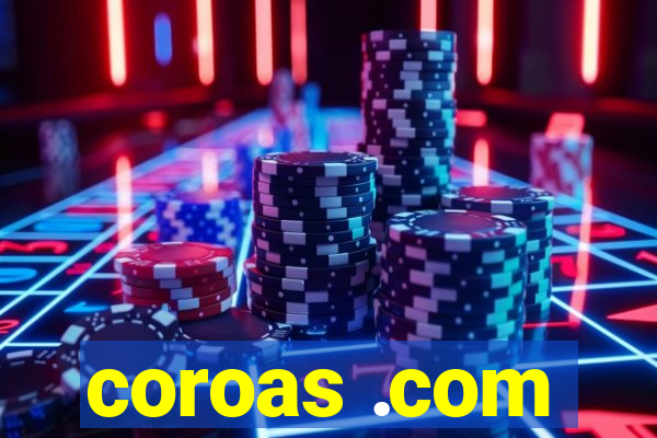 coroas .com