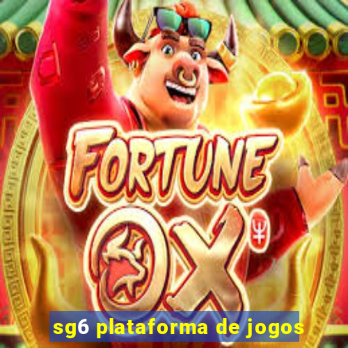 sg6 plataforma de jogos