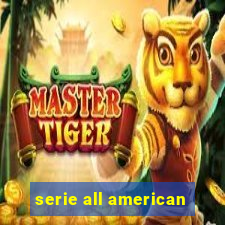 serie all american