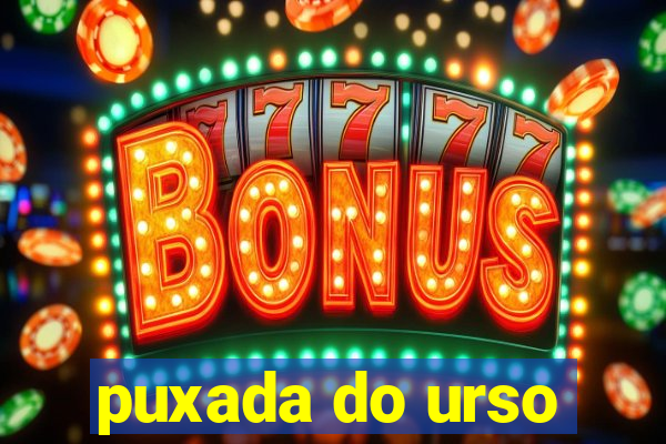 puxada do urso