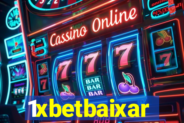 1xbetbaixar