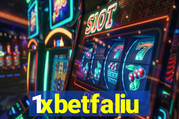 1xbetfaliu