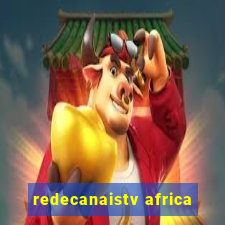 redecanaistv africa