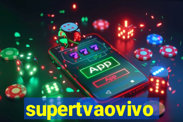 supertvaovivo