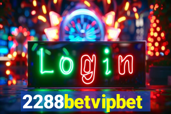 2288betvipbet