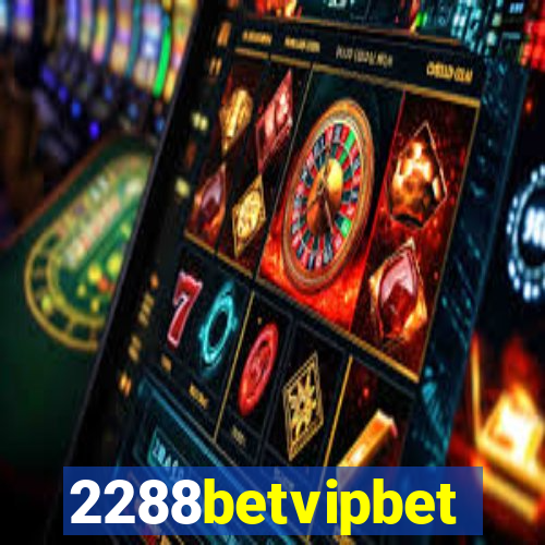 2288betvipbet