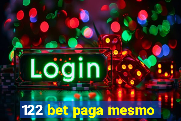 122 bet paga mesmo