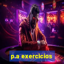 p.a exercicios