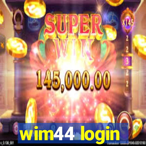 wim44 login