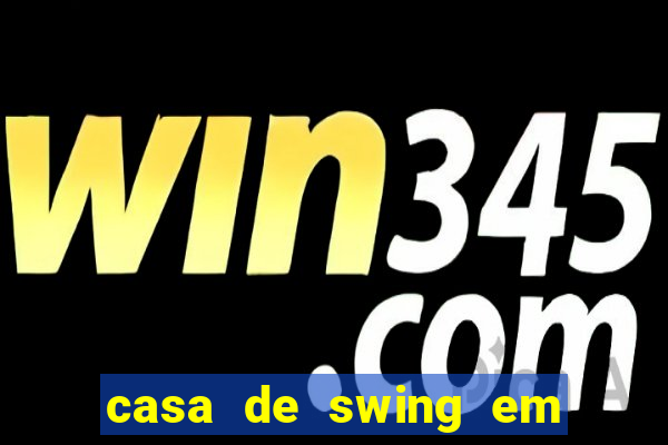 casa de swing em foz do igua莽u