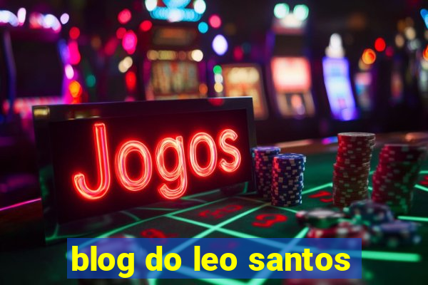 blog do leo santos