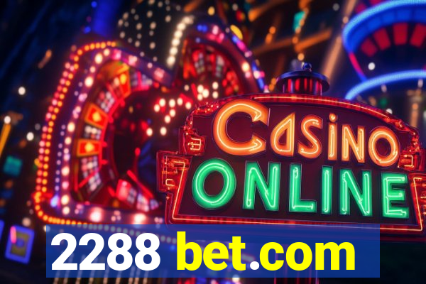 2288 bet.com