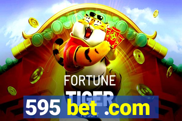 595 bet .com