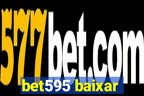 bet595 baixar