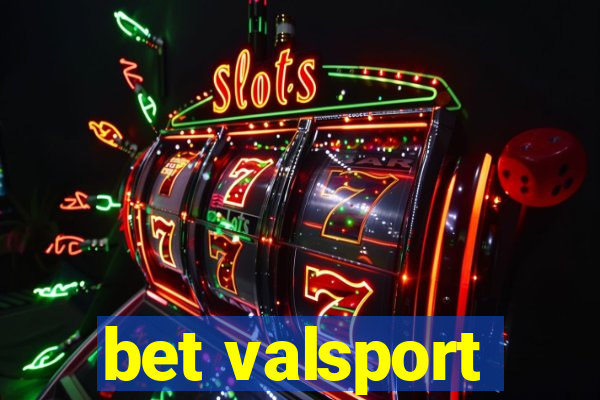 bet valsport