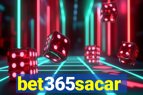 bet365sacar