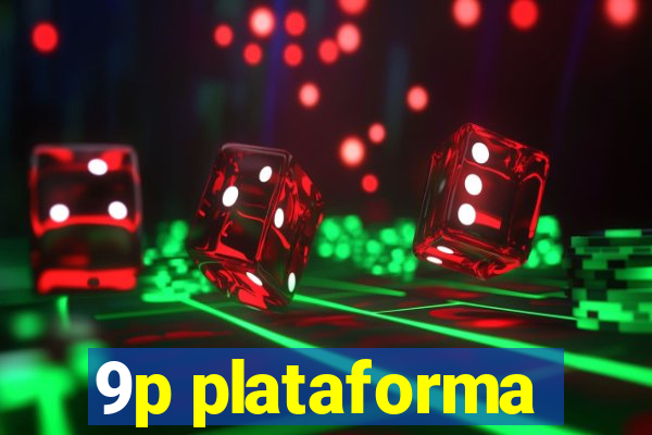 9p plataforma