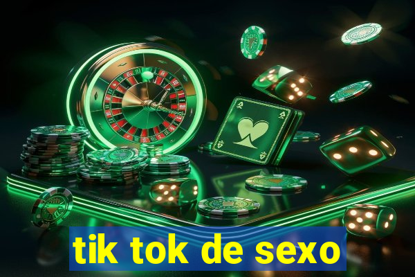 tik tok de sexo