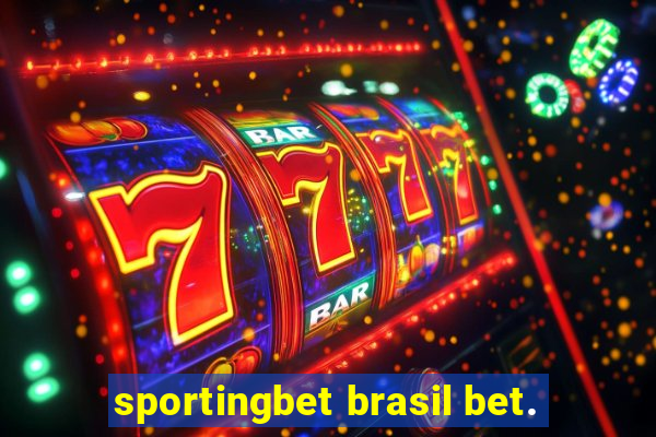 sportingbet brasil bet.