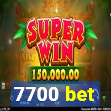 7700 bet