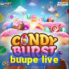 buupe live