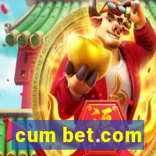 cum bet.com