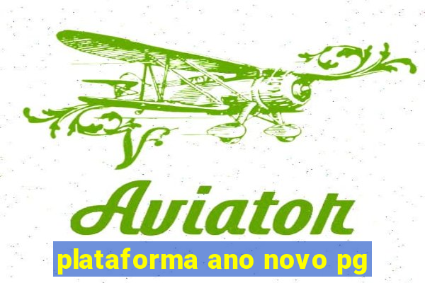 plataforma ano novo pg