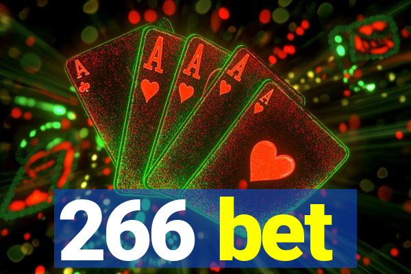 266 bet