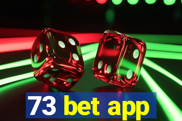 73 bet app