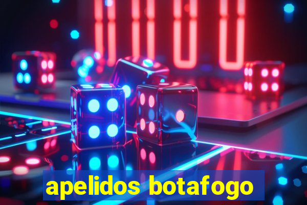 apelidos botafogo