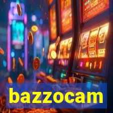 bazzocam