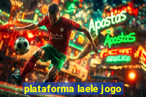 plataforma laele jogo