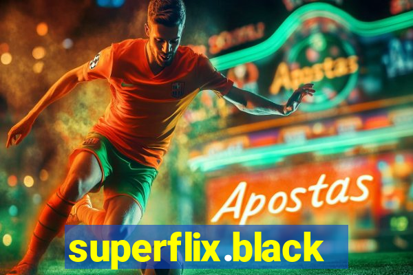 superflix.black